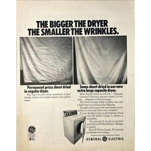 General Electric Dryer "Bigger the Dryer the smaller the Wrinkles" Print Ad 1970